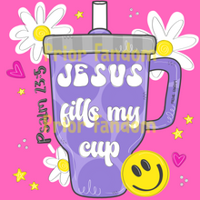 Load image into Gallery viewer, Jesus Fill My Cup TEE
